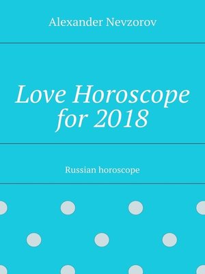 cover image of Love Horoscope for 2018. Russian horoscope